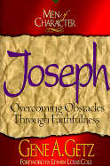 Joseph: Overcoming Obstacles through Faithfulness