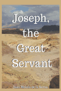 Joseph, the Great Servant