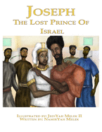 Joseph: The Lost King of Israel