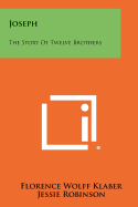 Joseph: The Story of Twelve Brothers