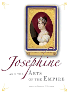 Josephine and the Arts of the Empire