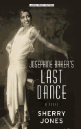 Josephine Baker's Last Dance