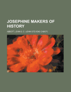 Josephine: Makers of History