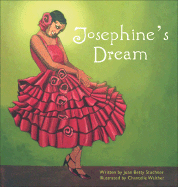 Josephine's Dream - Stuchner, Joan Betty