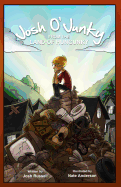 Josh O'Junky from the Land of Hungunky