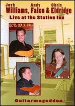 Josh Williams/Andy Falco/Chris Eldridge: Live at the Station Inn - 