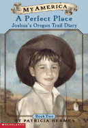 Joshua's Oregon Trail Diary - Hermes, Patricia