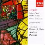 Josquin Desprez: Missa "Ave maris stella"; Motets & Chansons