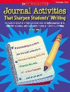 Journal Activities That Sharpen Students' Writing