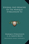 Journal And Memoirs Of The Marquis D'Argenson V2