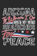 Journal: Arizona Is Where I Go When My Mind Searches for Peace