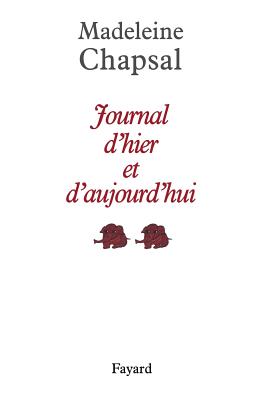 Journal d'hier et d'aujourd'hui - Chapsal-M