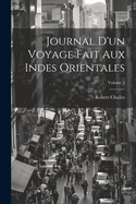 Journal d'Un Voyage Fait Aux Indes Orientales; Volume 3