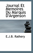 Journal Et Memoires Du Marquis D'Argenson