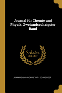 Journal fr Chemie und Physik, Zweiundsechzigster Band