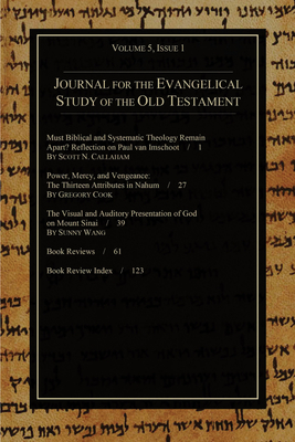 Journal for the Evangelical Study of the Old Testament, 5.1 - Andrews, Stephen J (Editor)