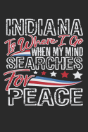 Journal: Indiana Is Where I Go When My Mind Searches for Peace