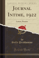 Journal Intime, 1922: Lettres, Penses (Classic Reprint)