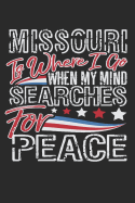 Journal: Missouri Is Where I Go When My Mind Searches for Peace