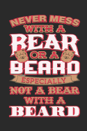 Journal: Never Mess with a Bear or a Beard