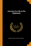 Journal of a life in the Highlands