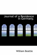 Journal of a Residence in Germany