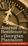 Journal of a Residence on a Georgian Plantation