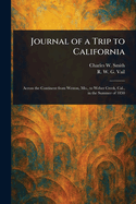 Journal of a Trip to California