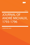 Journal of Andre Michaux, 1793-1796