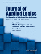 Journal of Applied Logics - The IfCoLog Journal of Logics and their Applications: Volume 7, Issue 2, March 2020: Special Issue: Book Symposium on Woods' ''Truth in Fiction''