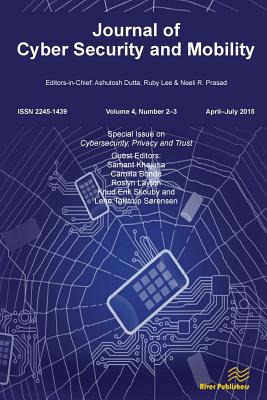 Journal of Cyber Security and Mobility (4-2&3): Cybersecurity, Privacy and Trust - Khajuria, Samant (Editor), and Bonde, Camilla (Editor), and Skouby, Knud Erik (Editor)