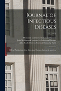 Journal of Infectious Diseases: Official Publication of the Infectious Diseases Society of America.; 9, (1911)