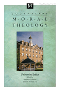 Journal of Moral Theology, Volume 9, Special Issue 2: University Ethics