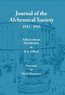Journal of the Alchemical Society 1913-1915