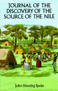 Journal of the Discovery of the Source of the Nile - Speke, John Hanning, and Grant, James L