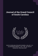 Journal of the Grand Council of South Carolina: 1