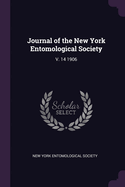 Journal of the New York Entomological Society; V. 14 1906