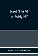 Journal Of The Pali Text Society 1882