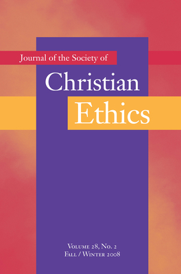 Journal of the Society of Christian Ethics: Fall/Winter 2008, Volume 28, No. 2 - Iozzio, Mary Jo (Editor), and Jung, Patricia Beattie, Ph.D. (Editor)