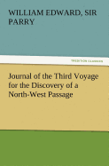 Journal of the Third Voyage for the Discovery of a North-West Passage