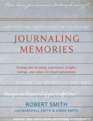 Journaling Memories - Smith, Robert, and Smith, Marshall, and Smith, Owen