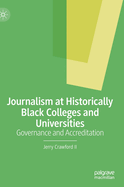 Journalism at Historically Black Colleges and Universities: Governance and Accreditation