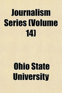 Journalism Series Volume 14