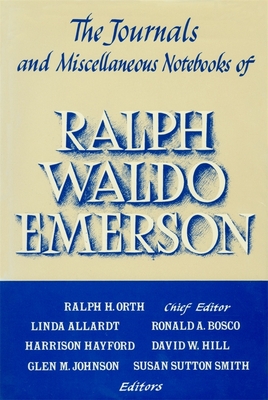 Journals and Miscellaneous Notebooks of Ralph Waldo Emerson: 1866-1882 - Emerson, Ralph Waldo, and Bosco, Ronald A. (Editor), and Johnson, Glen M. (Editor)