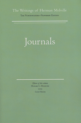 Journals: Volume Fifteen - Melville, Herman, and Hayford, Harrison (Editor), and Parker, Hershel (Introduction by)