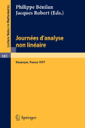 Journees D'Analyse Non Lineaire: Proceedings, Besancon, France, June 1977 - B?nilan, Philippe (Editor), and Robert, Jacques (Editor)