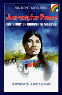 Journey for Peace: The Story of Rigoberta Menchu
