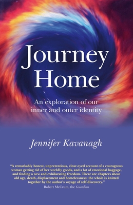 Journey Home: An Exploration of Our Inner and Outer Identity - Kavanagh, Jennifer