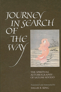 Journey in Search of the Way: The Spiritual Autobiography of Satomi MyMdM