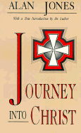 Journey Into Christ - Jones, Alan
